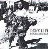 Deny Life : From The Ashes Of Hate